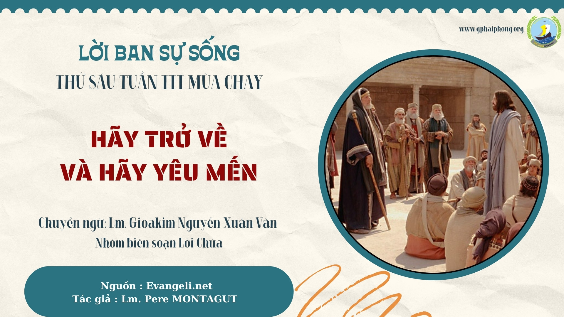 Lời ban Sự sống: Hãy trở về và hãy yêu mến_Thứ Sáu Tuần III Mùa Chay